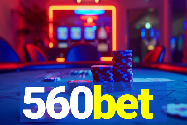 560bet