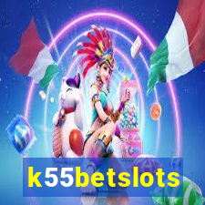 k55betslots