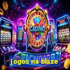 jogos na blaze