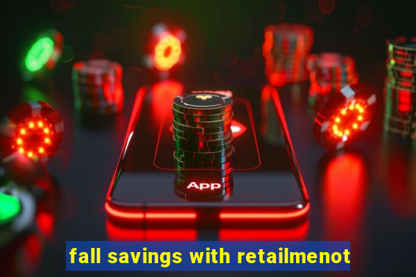 fall savings with retailmenot