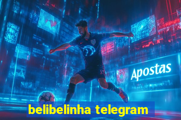 belibelinha telegram