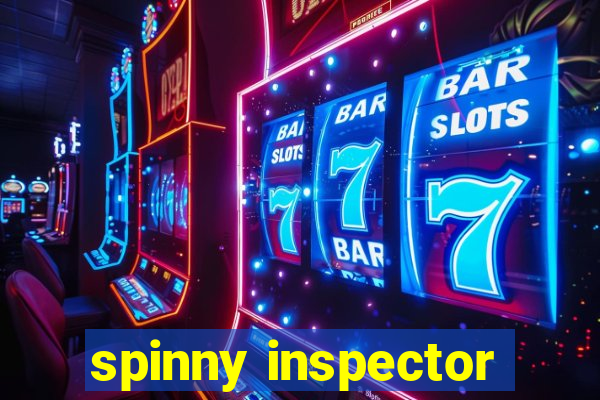 spinny inspector