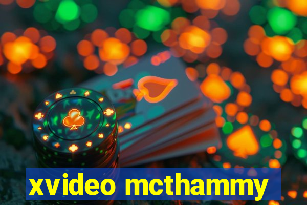 xvideo mcthammy