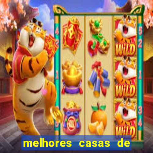 melhores casas de apostas casino