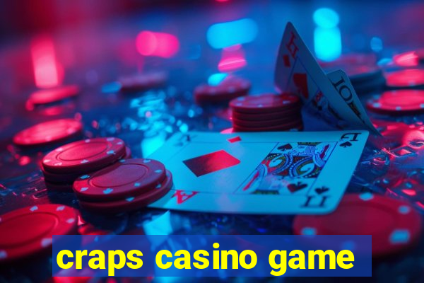 craps casino game