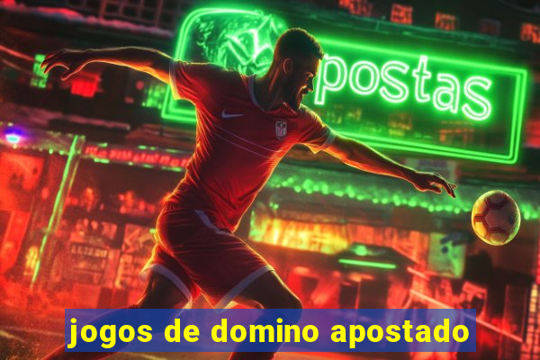 jogos de domino apostado