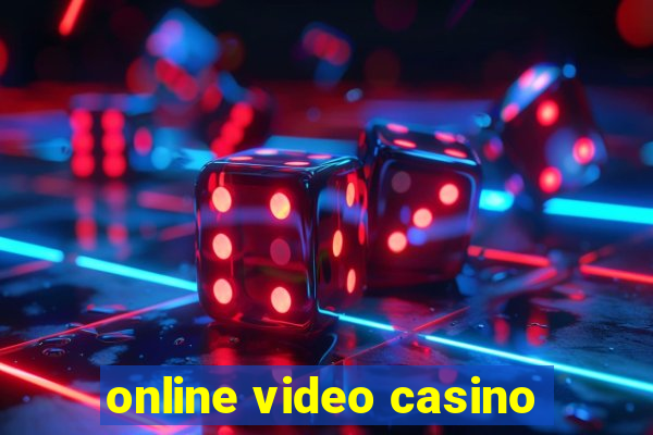 online video casino