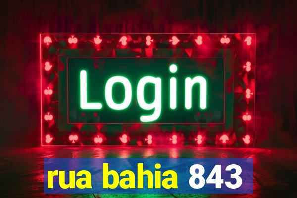 rua bahia 843