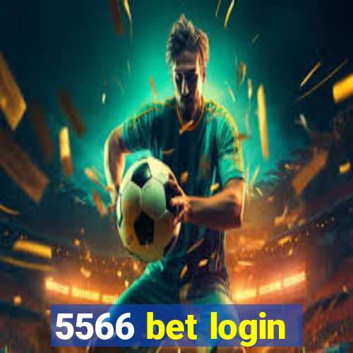 5566 bet login