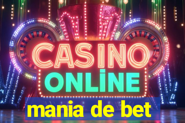 mania de bet