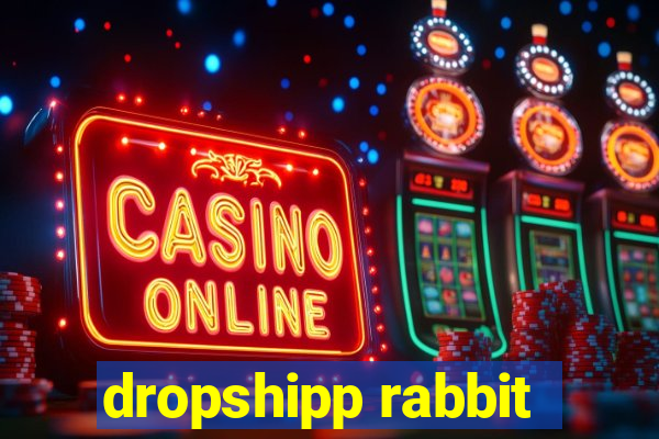 dropshipp rabbit