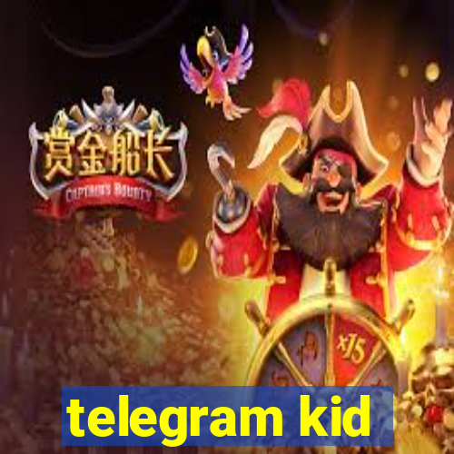 telegram kid