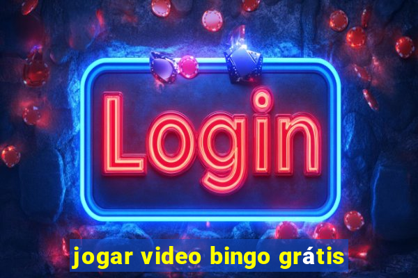 jogar video bingo grátis