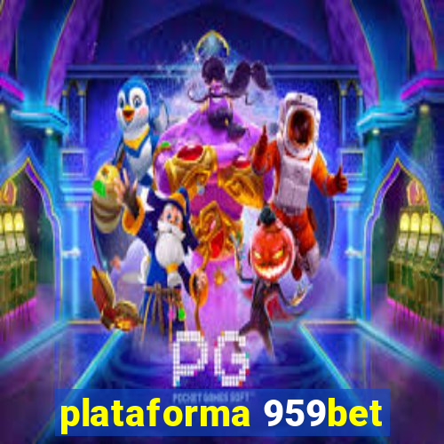 plataforma 959bet