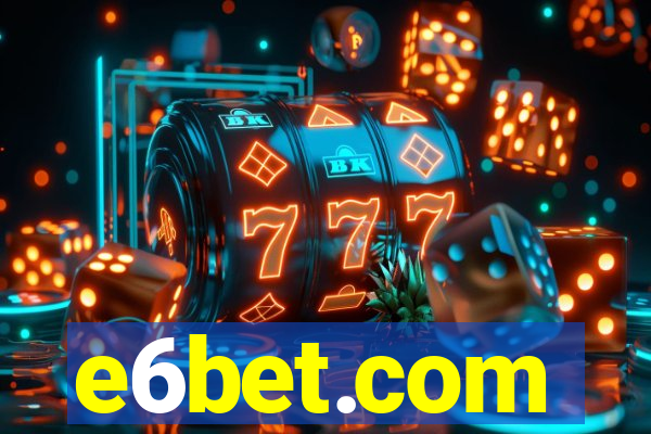 e6bet.com