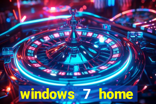 windows 7 home edition iso