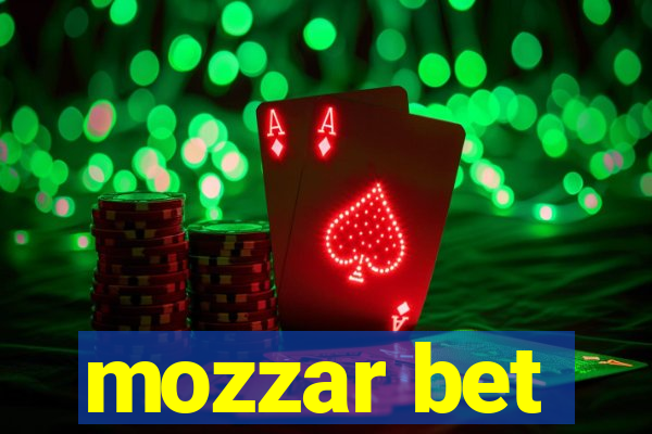 mozzar bet