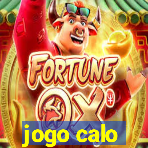 jogo calo