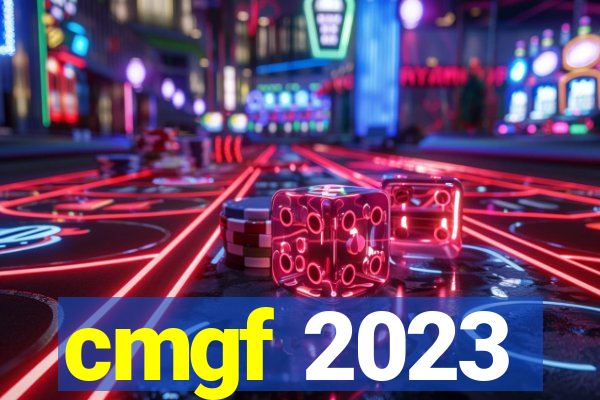 cmgf 2023