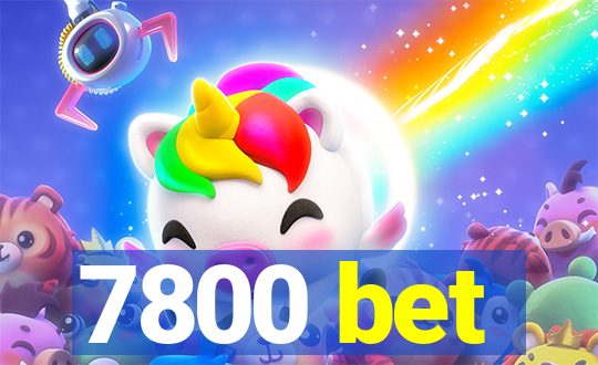 7800 bet