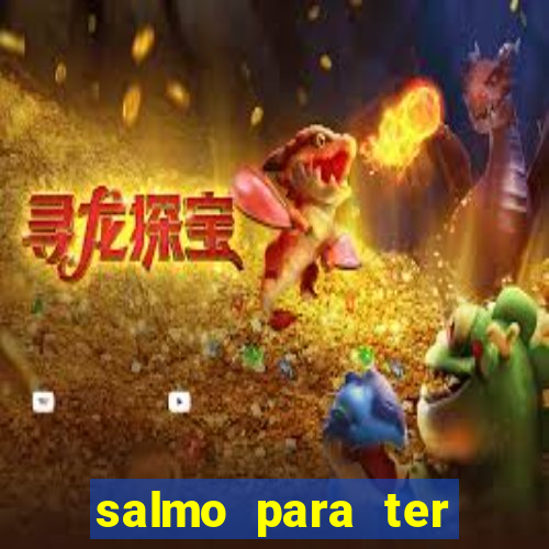 salmo para ter sorte em tudo