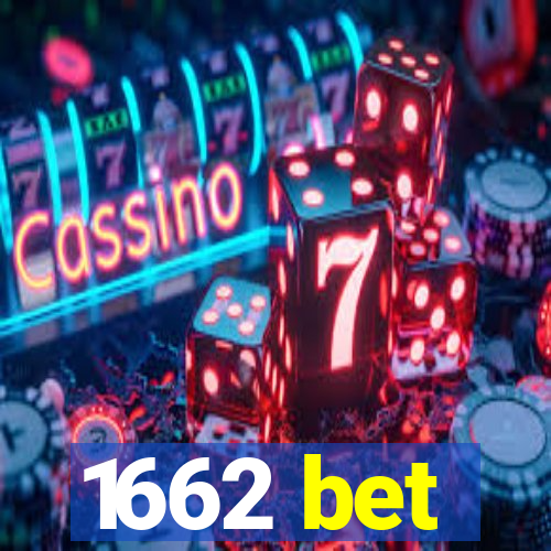 1662 bet