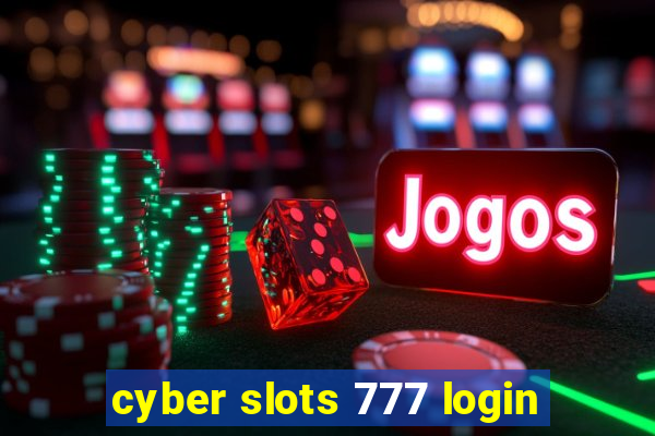 cyber slots 777 login