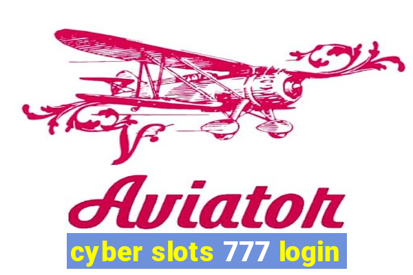 cyber slots 777 login