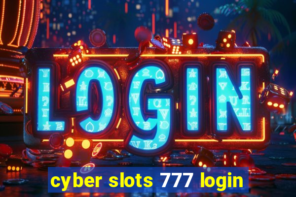 cyber slots 777 login