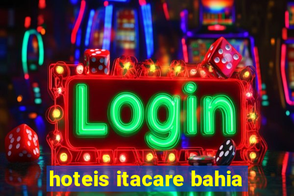 hoteis itacare bahia