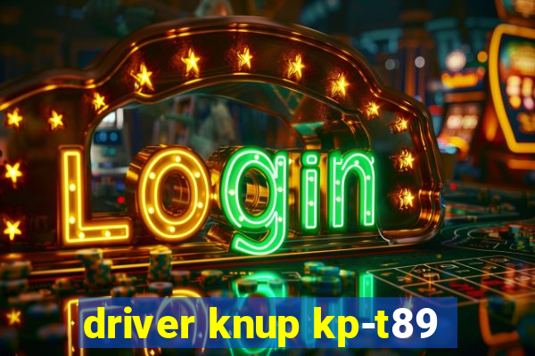 driver knup kp-t89