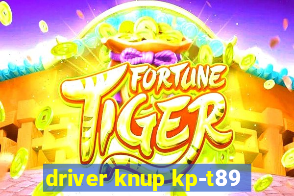 driver knup kp-t89