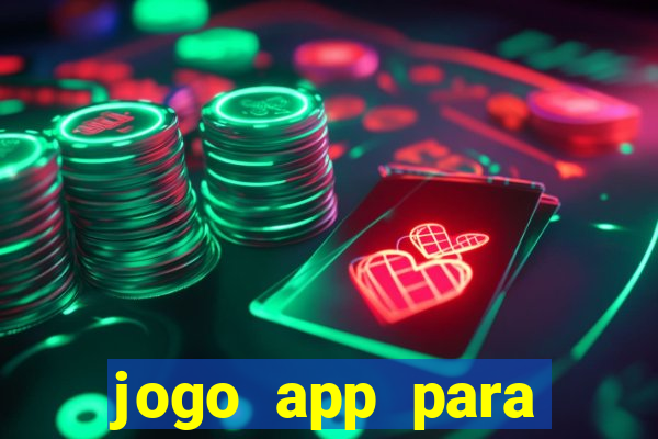 jogo app para ganhar dinheiro