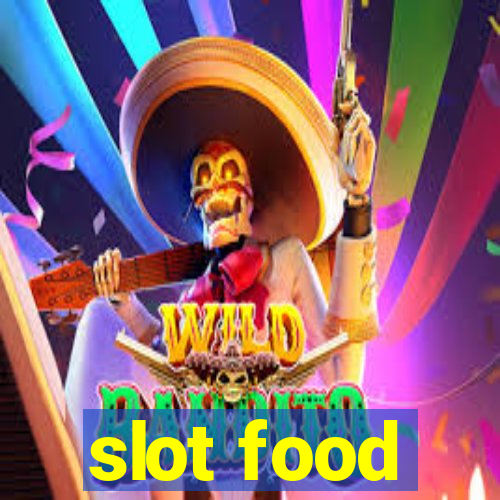 slot food