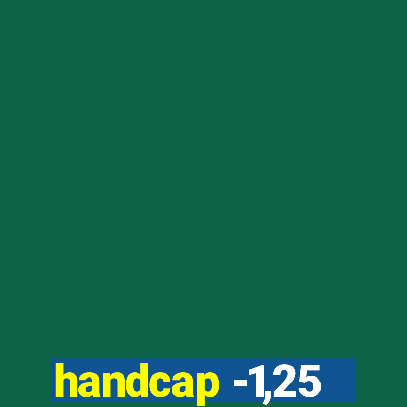 handcap -1,25