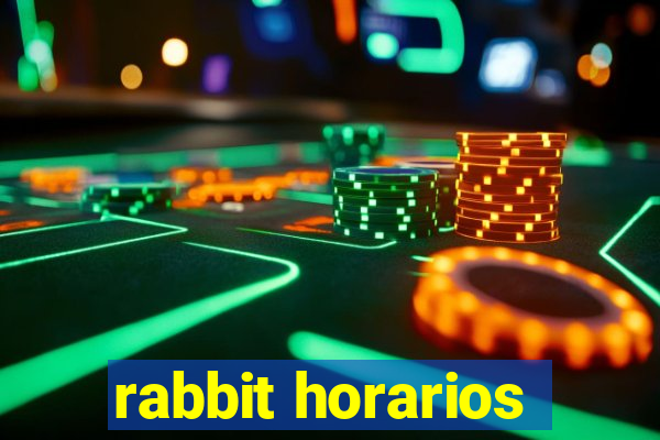 rabbit horarios