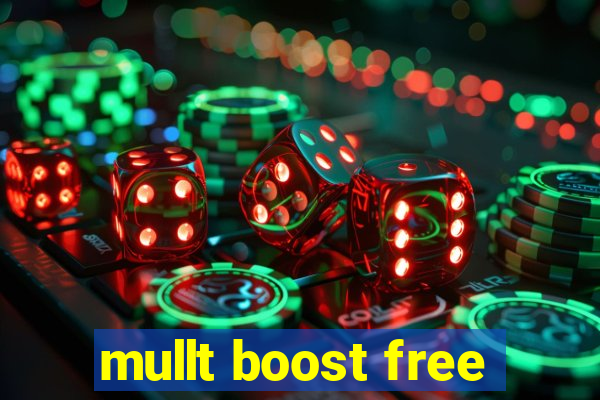 mullt boost free