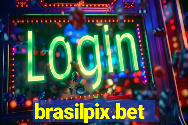 brasilpix.bet