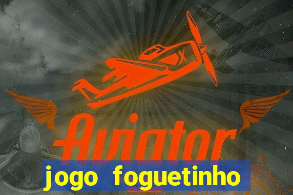 jogo foguetinho ganhar dinheiro