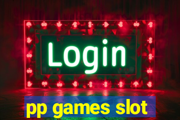 pp games slot