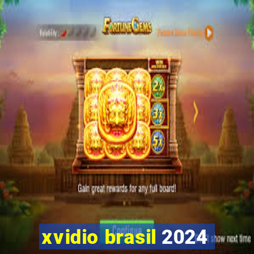 xvidio brasil 2024