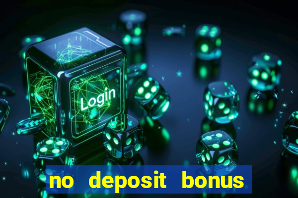 no deposit bonus casino real money