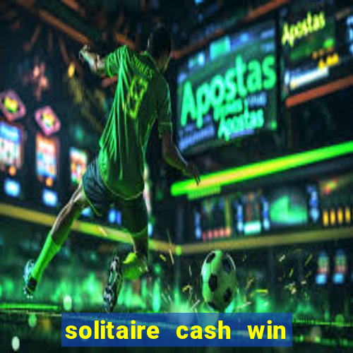 solitaire cash win real money gcash