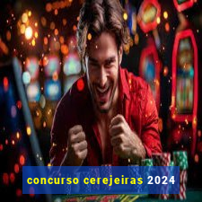 concurso cerejeiras 2024