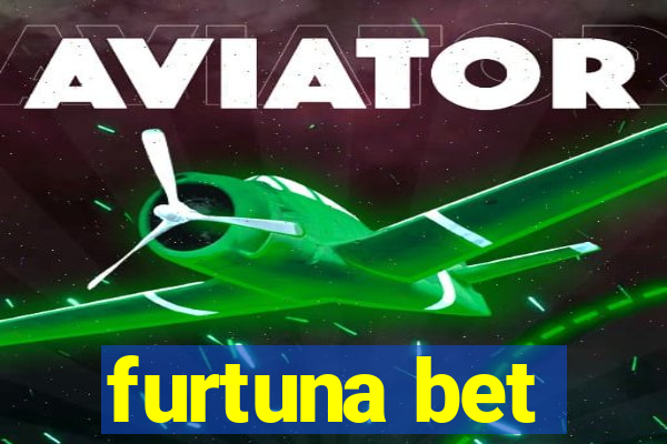 furtuna bet