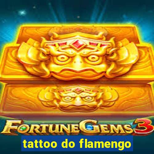 tattoo do flamengo