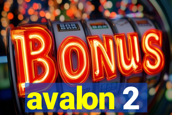 avalon 2