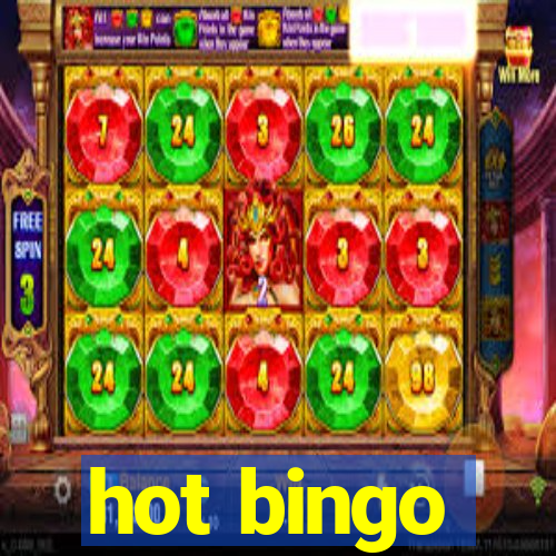 hot bingo