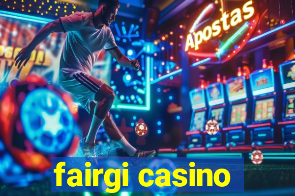 fairgi casino