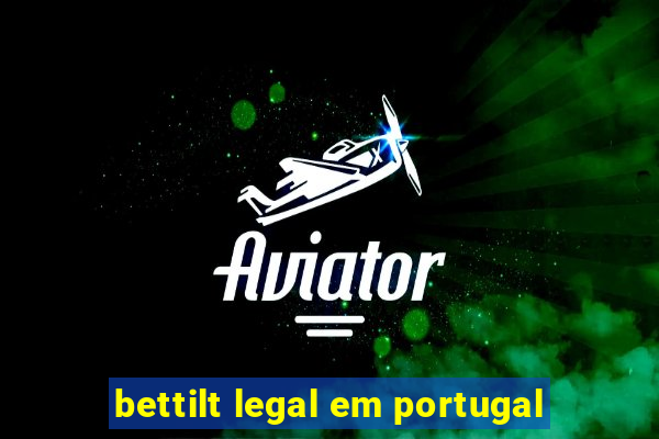 bettilt legal em portugal